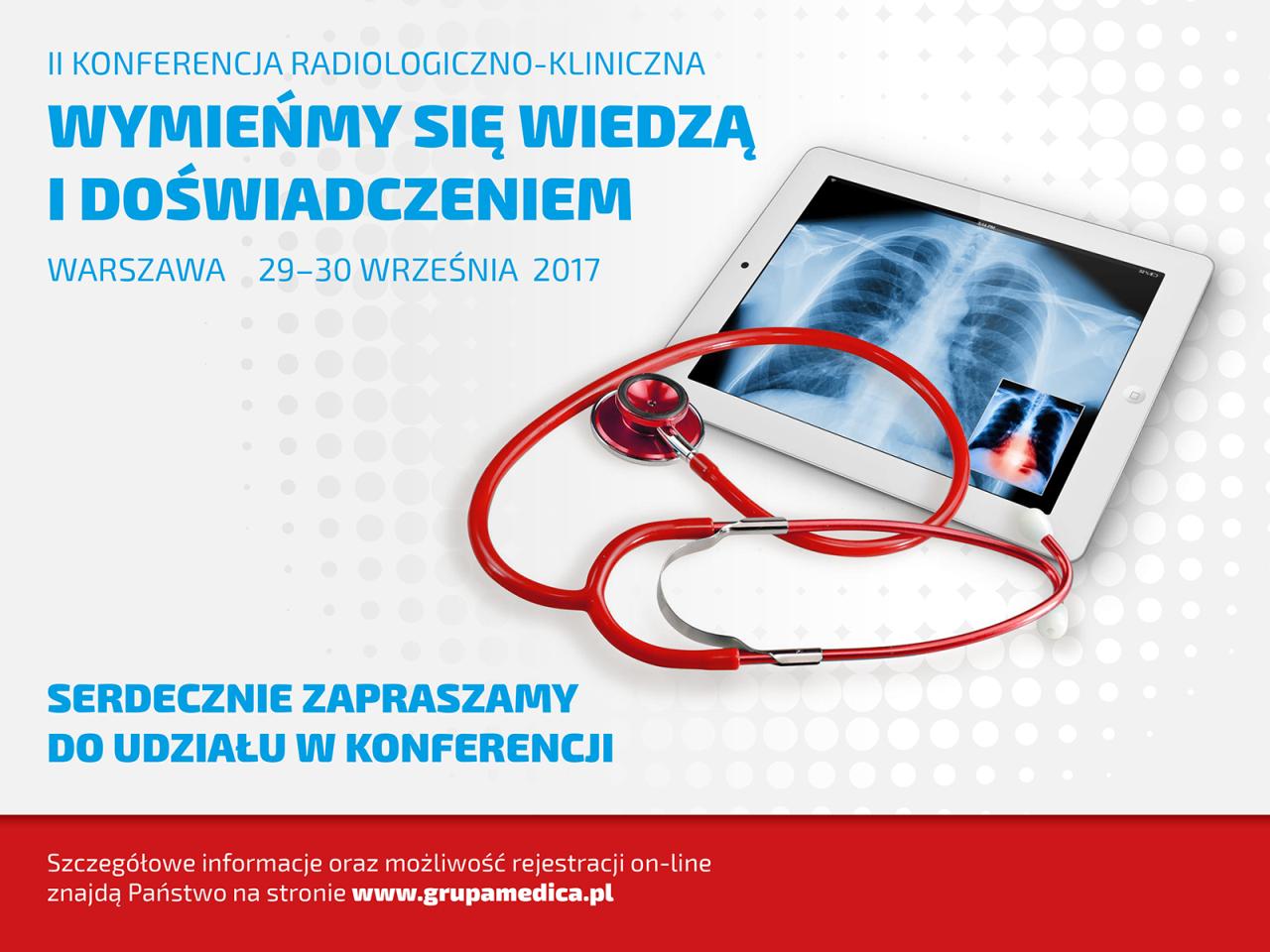 II Konferencja Radiologiczno- Kliniczna | Warsaw Plaza Hotel w Warszawie