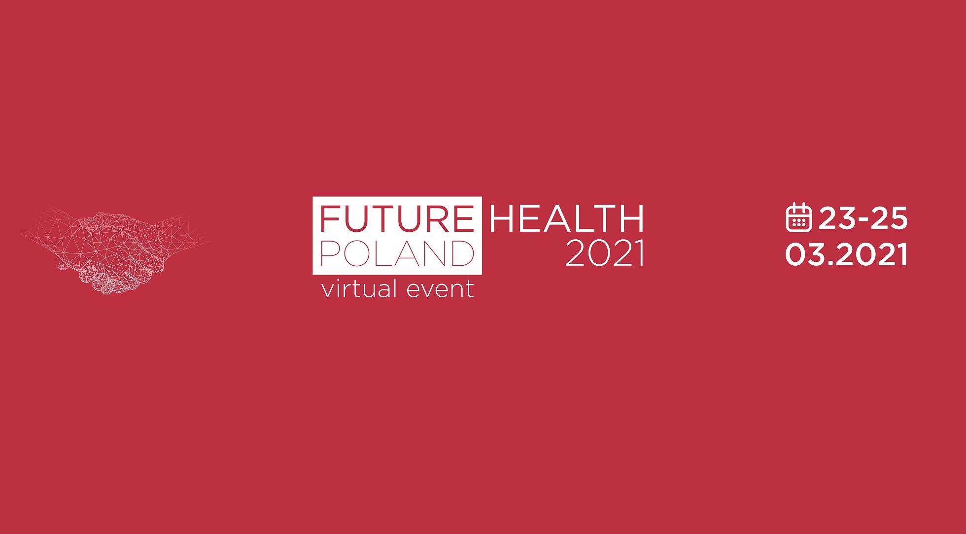Future Health Poland 2021 | ONLINE | 23-25 marca 2021