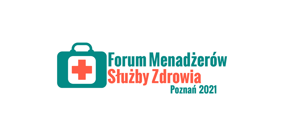 Forum Menadżerów Służby Zdrowia | Poznań | 16.12.2021