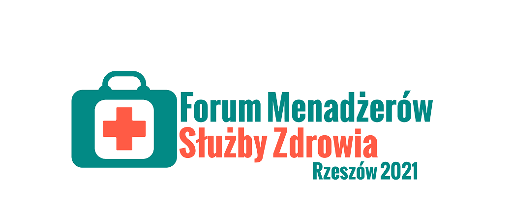 Forum Menadżerów Ochrony Zdrowia | Rzeszów | 17.06.2021